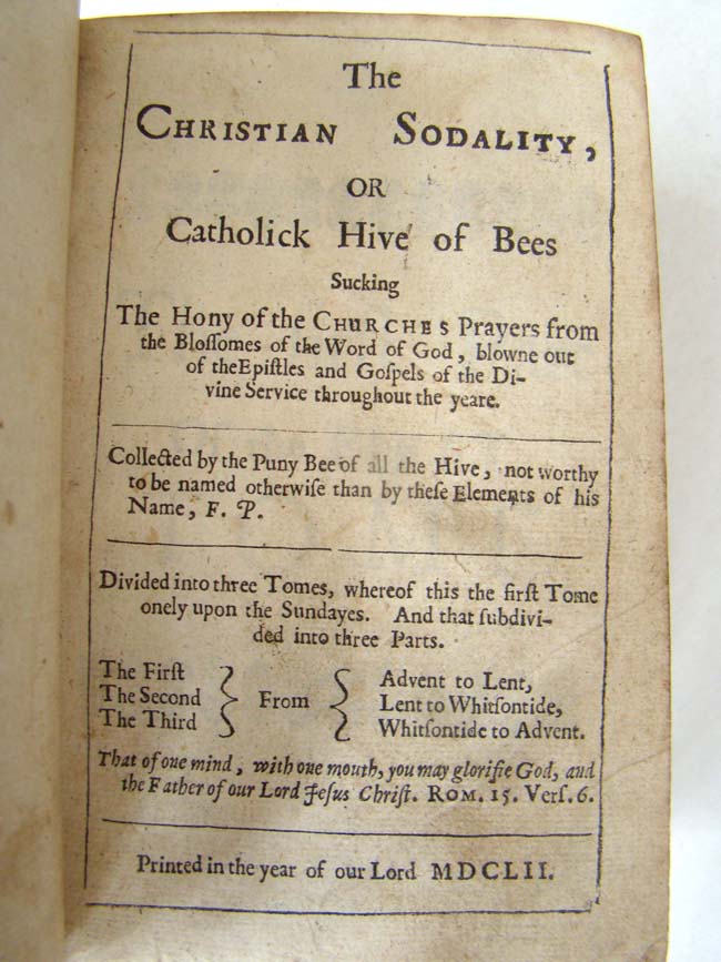 "The Christian Modality or Catholick Hive of Bees" published in London in 1652